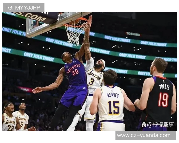 2007年湖人与猛龙的精彩对决回顾与赛季亮点分析 2007年湖人与猛龙的精彩对决回顾与赛季亮点分析